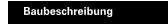 Baubeschreibung