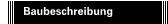 Baubeschreibung